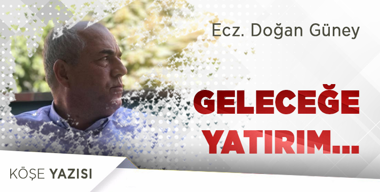 Geleceğe yatırım…