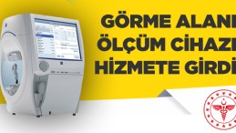 Görme Alanı Ölçüm Cihazı Hizmete Girdi