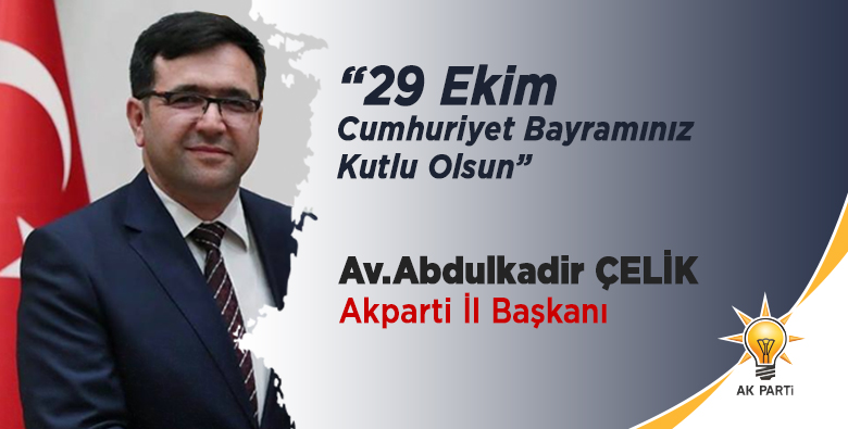 Akparti İl Başkanından 29 Ekim Mesajı