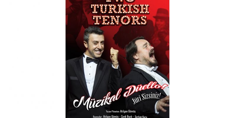 Two Turkish Tenors Trump’ta sahnelenecek