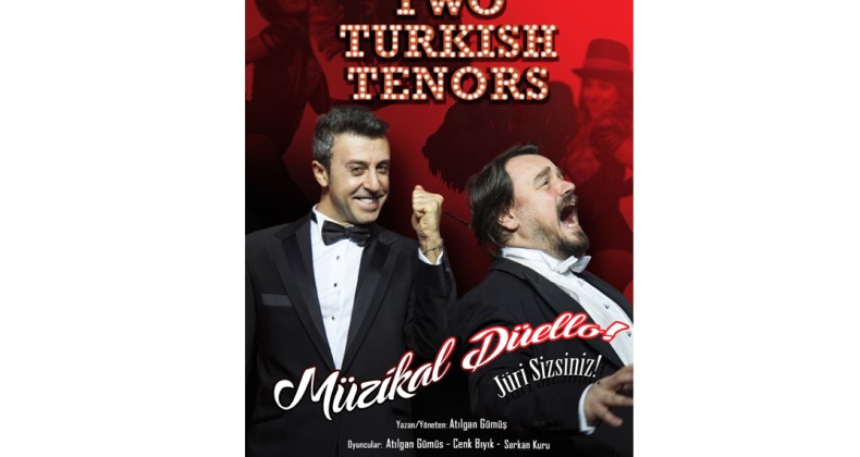 Two Turkish Tenors Trump’ta sahnelenecek