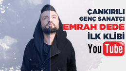 Emrah DEDE’nin ilk klibi YOUTUBE’da