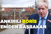 Çankırılı Boris yeniden Başbakan