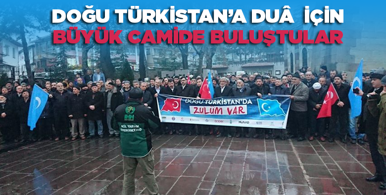 Doğu Türkistan’a DUÂ için Büyük Camide buluştular