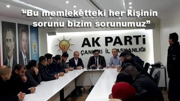 ÇELİK; “Bu memleketteki her kişinin sorunu bizim sorunumuz”