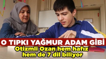 7 Dil bilen otizmli Ozan Hafız oldu