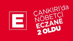 Çankırı’da nöbetçi eczane sayısı arttırıldı!