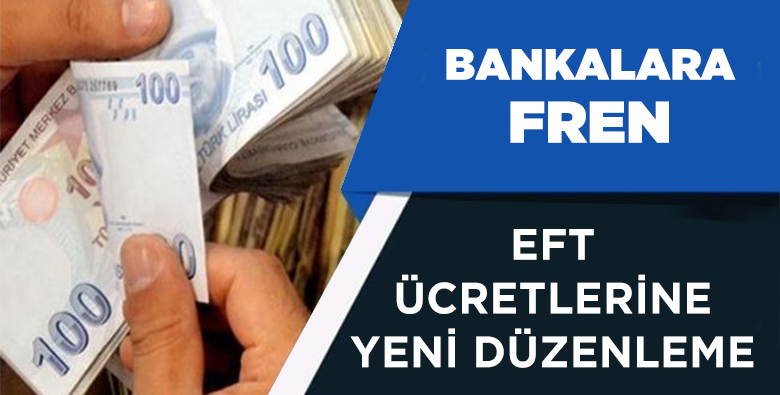 EFT Ücretlerine devrim gibi düzenleme