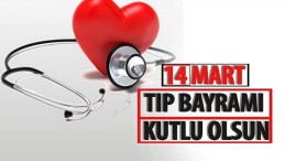 SARIKAYA’nın “14 Mart Tıp Bayramı” Mesajı