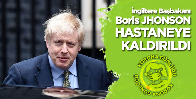 İngiltere Başbakanı Boris Johnson hastaneye kaldırıldı