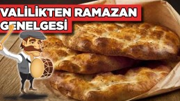 Valilik, “Ramazan Tedbirleri” genelgesi yayınladı