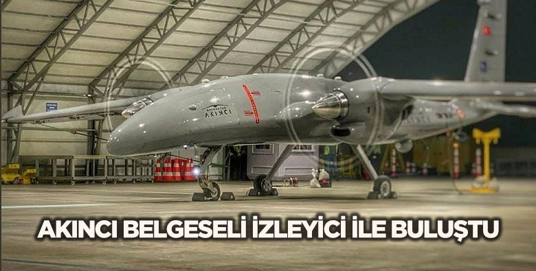 AKINCI belgeseli izleyiciyle buluştu