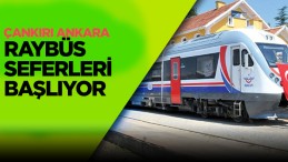 Müjde! Çankırı – Ankara arası Raybüs seferleri başlıyor