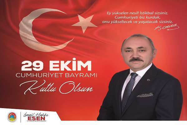 Başkan Esen, 29 Ekim Cumhuriyet Bayramı’nı Kutladı