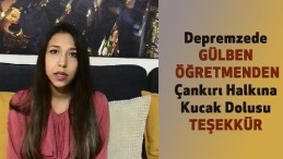 Gülben Öğretmenden Çankırı Halkına Kucak Dolusu Teşekkür