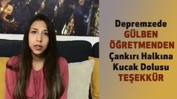 Gülben Öğretmenden Çankırı Halkına Kucak Dolusu Teşekkür