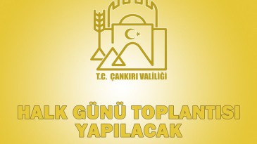 Çankırı Valiliği Halk Günü Toplantısı Düzenliyor