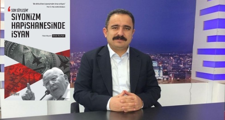 Yazar Sinan Burhan’dan yeni kitap: ‘Siyonizm Hapishanesinde İsyan’