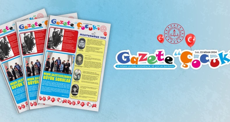 23 Nisan’a özel ‘Gazete Çocuk’ yayınlandı