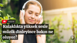 Kulaklıkta yüksek sesle müzik dinleyince bakın ne oluyor?