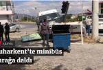 Buharkent’te minibüs durağa daldı