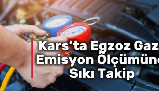 Kars’ta egzoz gazı emisyon ölçümüne sıkı takip – Birlik Haber Ajansı