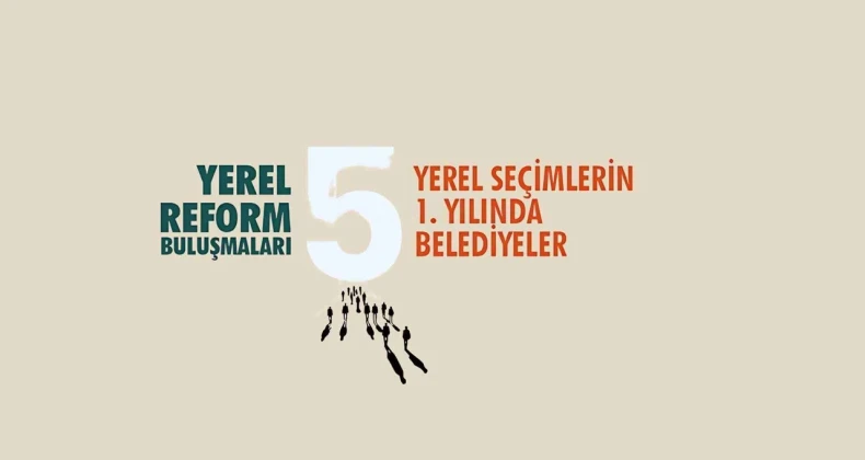 Ankara’da Yerel Reform Girişimi Buluşması gerçekleşecek – Birlik Haber Ajansı