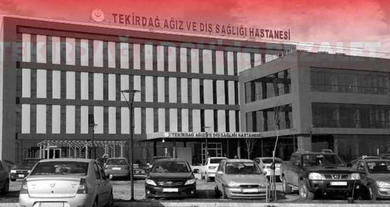 Tekirdağ Ağız ve Diş Sağlığı Hastanesi’nde skandal: Başhekimden hekime şiddet! – Birlik Haber Ajansı