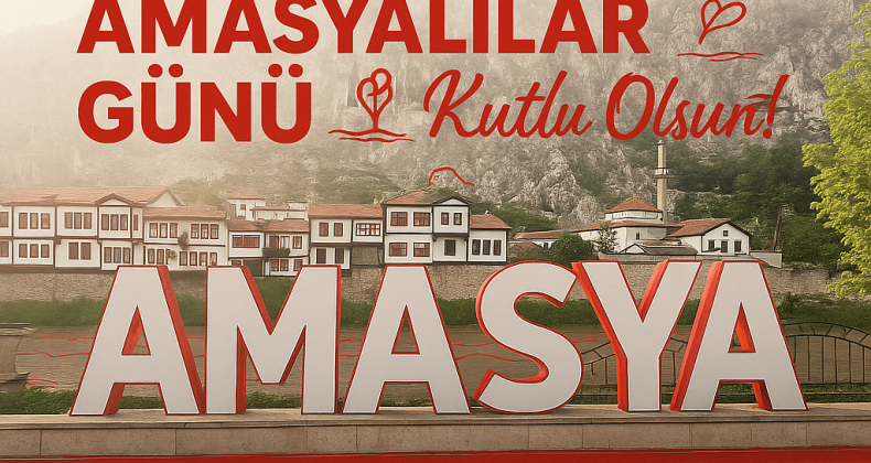 Amasyalılar, 5 Mayıs Dünya Amasyalılar Günü’nü kutluyor – Birlik Haber Ajansı