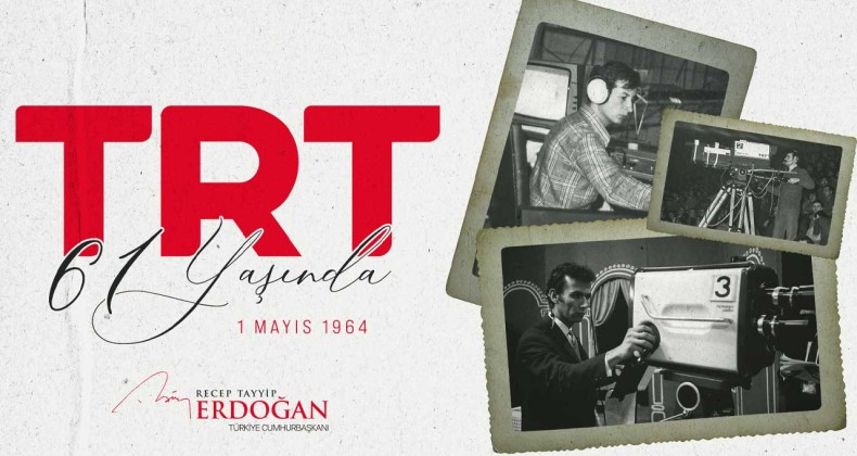 Cumhurbaşkanı Erdoğan’dan TRT’nin 61. kuruluş yıl dönümüne tebrik mesajı – Birlik Haber Ajansı